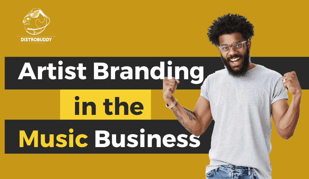 Tips for Artist Branding in the Music Business