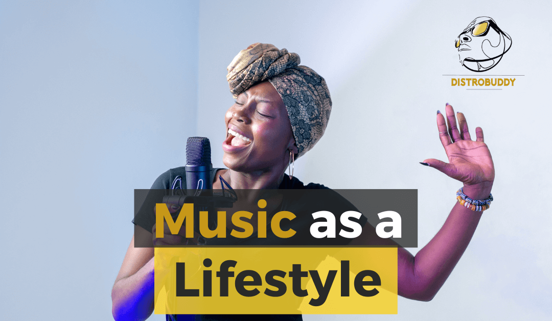 Music as a Lifestyle