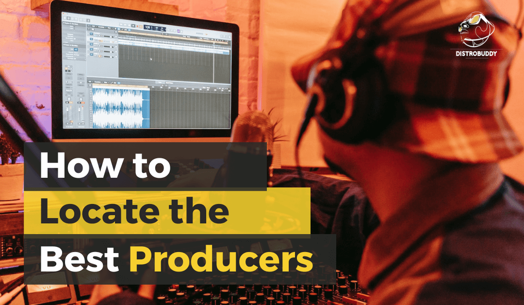 How to Locate the Best Producers